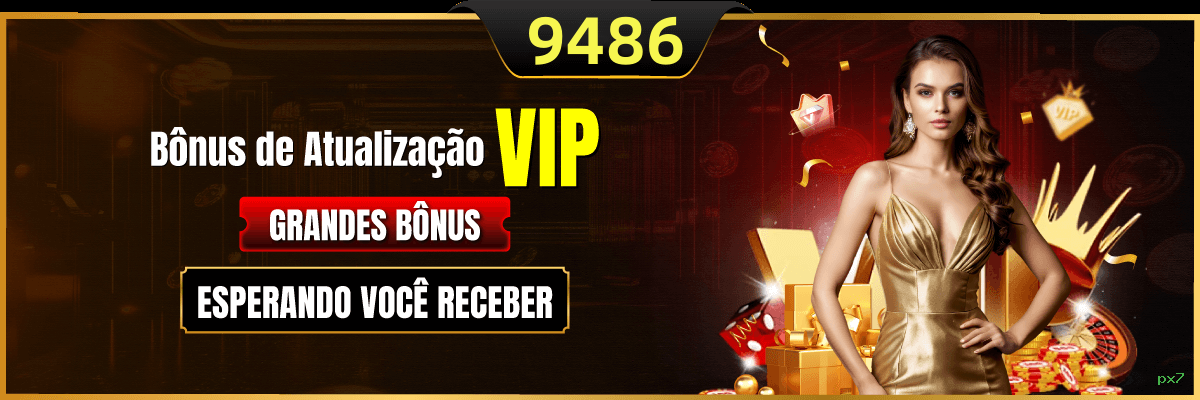 Bônus exclusivos membros VIP px7